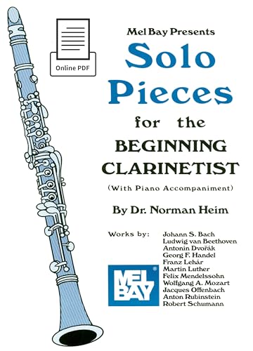 Solo Pieces for the Beginning Clarinetist With Piano Accompaniment
