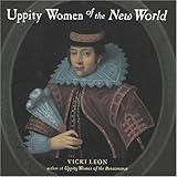 Uppity Women of the New World (Uppity Women Series)
