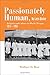 Passionately Human, No Less Divine: Religion and Culture in Black Chicago, 1915-1952