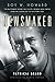 Newsmaker: Roy W. Howard, the Mastermind Behind the Scripps-Howard News Empire From the Gilded Age t by Patricia Beard, Pamela Howard