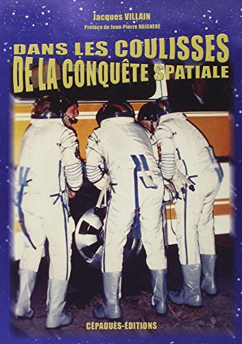 Dans les coulisses de la conquête spatiale