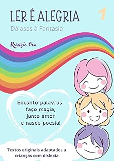 Livro Ler é Alegria, Dá Asas à Fatasia 1: Poemas e histórias simples para crianças com dificuldades de alfabetização