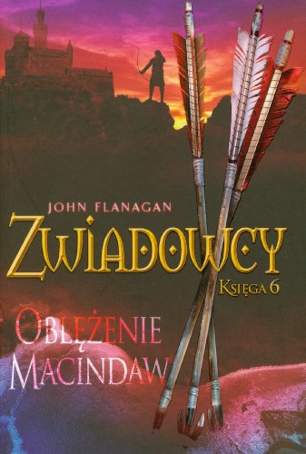 Oblężenie Macindaw (Zwiadowcy, #6)