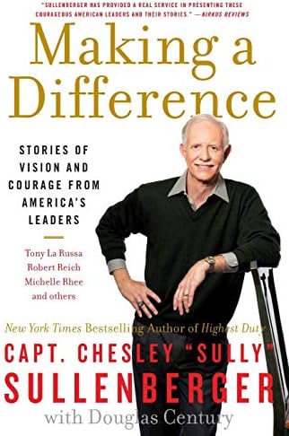 Making a Difference: Stories of Vision and Courage from America's Leaders Paperback – March 5, 2013