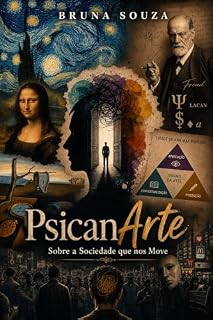 Livro PsicanArte : Sobre a Sociedade que nos Move
