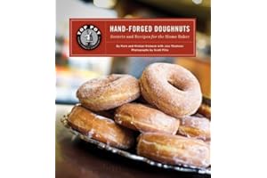Top Pot Hand-Forged Doughnuts: Secrets and Recipes for the Home Baker