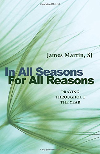 In All Seasons For All Reasons Praying Throughout The Year Pricepulse In All Seasons For All Reasons Praying Throughout The Year Pricepulse