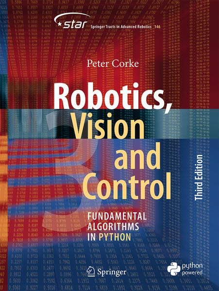 Hardware & DIY - Robotics, Vision and Control: Fundamental Algorithms in Python (Springer Tracts in Advanced Robotics, 146)