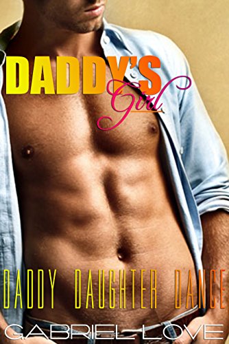 Daddy's Girl: Daddy Daughter Dance