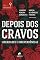 Livro Depois dos cravos: Liberdades e independências (Monumenta)
