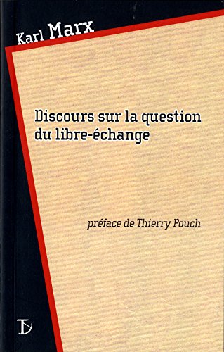 Discours sur la question du libre-échange