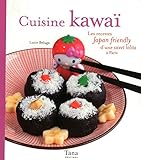 Cuisine kawaii : Les recettes Japan friendly d'une sweet lolita à Paris by