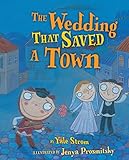 The Wedding That Saved a Town (Kar-ben Favorites) by Yale Strom, Jenya Prosmitsky