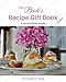 The Bride's Recipe Gift Book Journal: Bride, Recipes, Wedding, Wedding Gifts, Unique Culinary Legacy, Memory, Dessert, Dessert Recipes, Cookie ... (The Personal Legacy Series) (Volume 1) by Linda J. Keep