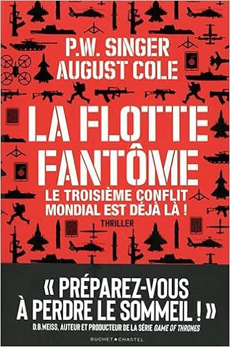 La Flotte Fantome Le Troisieme Conflit Mondial Est Deja La Singer P W Cole August Fauquemberg David Amazon Fr Livres