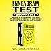 Enneagram Test: 2 Books in 1: Enneagram + The Enneagram Journey: A Guide to the 9 Types of Personali by 