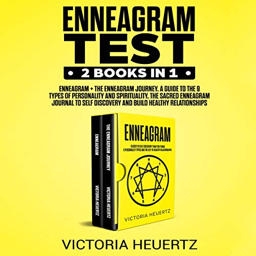 Enneagram Test: 2 Books in 1: Enneagram + The Enneagram Journey: A Guide to the 9 Types of Personali by Victoria Heuertz