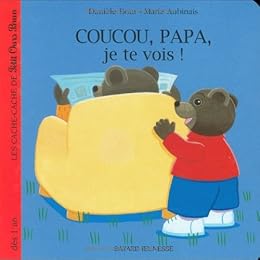 Coucou, papa, je te vois !