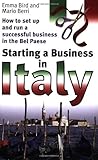 Image de Starting a Business in Italy: How to Set Up And Run a Successful Business in the Bel Paese