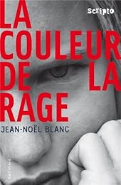 La  couleur de la rage