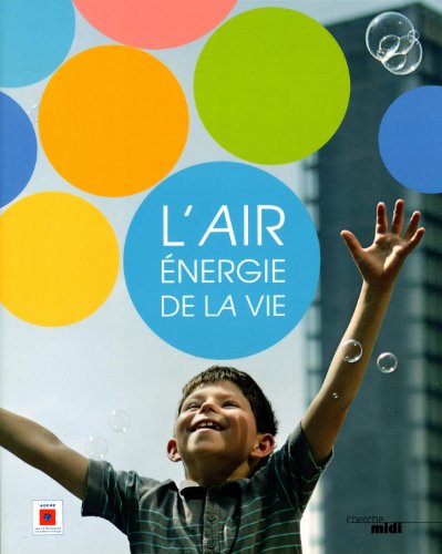 L' air, énergie de la vie