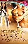 Osiris' Missing Part: Ellora's Cave by Mona Risk (2011-11-23)