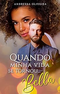 Livro Quando Minha Vida Se Tornou... Bella