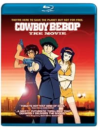 Cowboy Bebop: The Movie [Blu-ray]