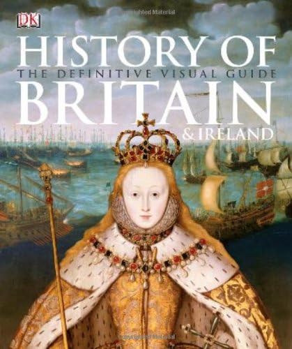 Amazon.com: History of britain and ireland: the definitive visual