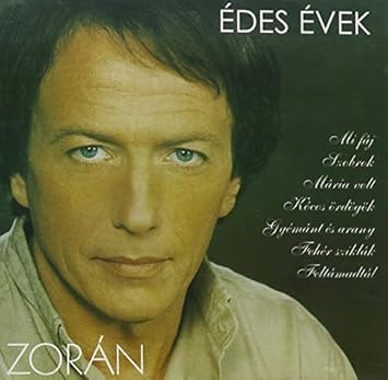 Edes Evek By Zoran Sztevanovity Zoran Sztevanovity Amazon De Musik