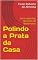 Livro Polindo a Prata da Casa: mini-resenhas de livros de diplomatas (Pensamento Político Livro 14)