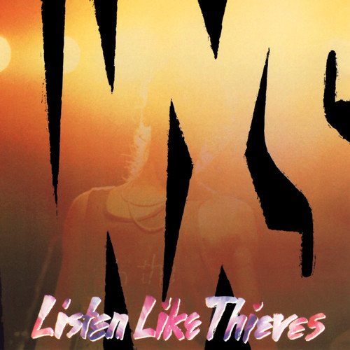 Album Art for Listen Like Thieves by INXS