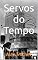 Livro Servos do Tempo