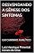 Livro DESVENDANDO A GÊNESE DOS SINTOMAS: UM CAMINHO ANALÍTICO (Explorando o Inconsciente: Conferências com Sigmund Freud)