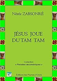 Jésus joue du tam-tam