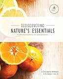 Rediscovering Nature's Essentials - A Simplified