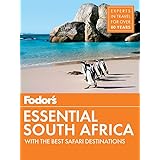 Fodor's Essential South Africa: with The Best Safari Destinations (Travel Guide)
