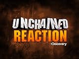 Unchained Reaction Season 1