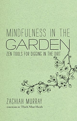 Mindfulness in the Garden: Zen Tools for Digging in the Dirt - Image 3