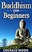Buddhism for Beginners