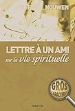 Lettre à un ami sur la vie spirituelle by 
