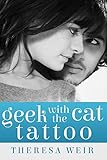 Geek with the Cat Tattoo (Cool Cats Book 2)