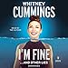 I'm Fine...and Other Lies by