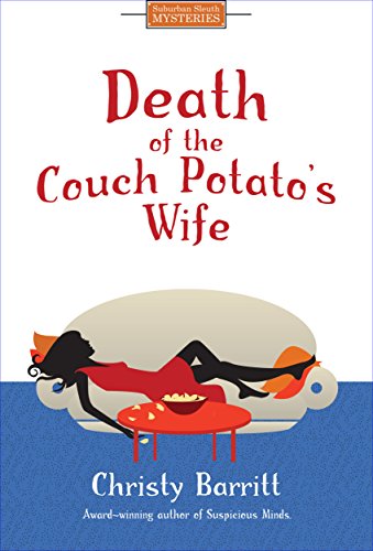 Death of the Couch Potato's Wife by [Barritt, Christy]