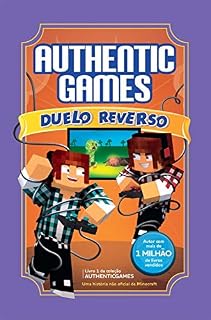 Livro AuthenticGames: Duelo Reverso (Coleção AuthenticGames Livro 1)