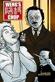 Weng's Chop #6.5 (2nd Annual Spooktacular Special)