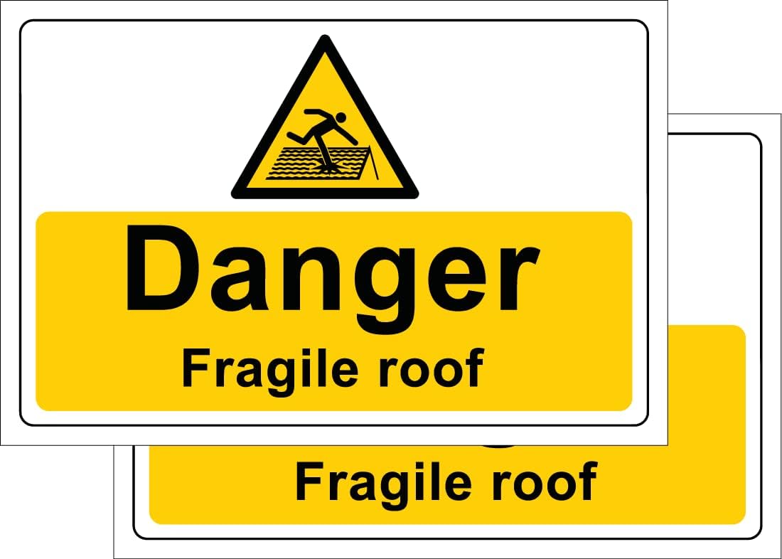 Pack of 2 rigid plastic signs 300mm x 200mm x 3mm with rounded corners -Danger fragile roof