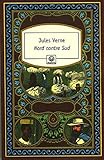 Image de Nord contre sud (Edition Intégrale - Version Entièrement Illustrée) (French Edition)