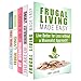 Frugal Living Box Set (5 in 1): Frugal Living for Beginners, How to Spend Less, Save More, and Live a Better Life (Sustainable Living)