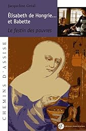 Élisabeth de Hongrie et Babette